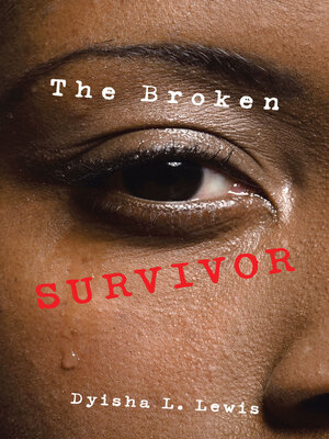cover image of The Broken Survivor